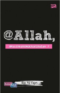 @ALLAH: #MasihkahENGKAUdiDalam ?