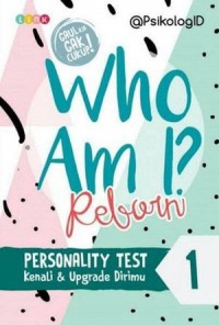 Who Am I Reborn : Personality Test Kenali & Upgrade Dirimu