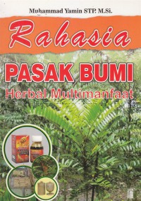 Rahasia Pasak Bumi: Herbal Multimanfaat