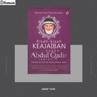 Kisah-Kisah Keajaiban Syekh Abdul Qadir Jaelani