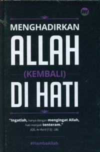 Menghadirkan allah Kembali Dihati