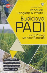 Panduan Lengkap Dan Praktis Budidaya PAdi Yang Paling Menguntungkan