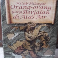 Kitab Hikayat Orang-orang yang Berjalan di Atas Air