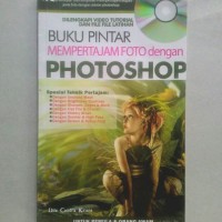 Buku Pintar Mempertajam Foto dengan Photoshop