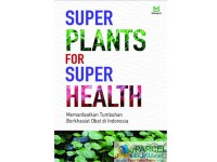 Super Plants For Super Health