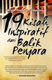 Katak Menembus Tempurung: 19 Kisah Inspiratif dari Balik Penjara