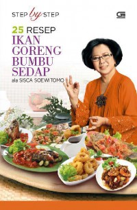 Step by Step: 25 Resep Ikan Goreng Bumbu Sedap ala Sisca Soewitomo