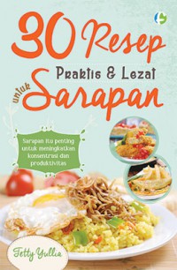 30 Resep Praktis Dan Lezat untuk Sarapan