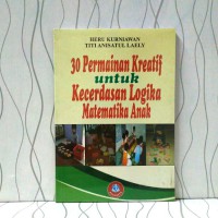 30 Permainan Kreatif untuk Kecerdasan Logika Matematika Anak