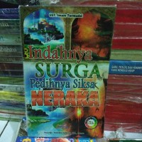 Indahnya Surga Pedihnya Siksa Neraka