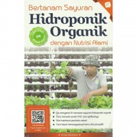 Bertanam Sayuran Hidroponik Organik Dengan Nutrisi Alami