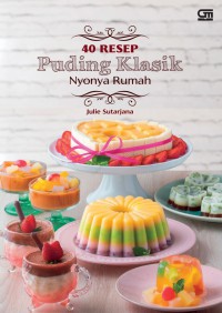 40 Resep Puding Klasik Nyonya Rumah