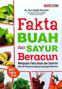 Fakta Buah dan Sayur Beracun