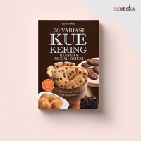 50 Variasi Kue Kering Renyah & Mudah Dibuat