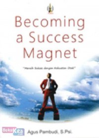 Becoming a success magnet