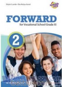 Forward An English: Course For Vocational School Students Grade XI