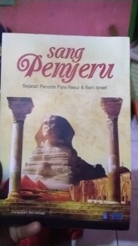 Sang Penyeru: sejarah Periode Para Rosul Dan Bani israil