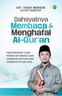 Dahsyatnya Membaca Dan Menghapal Al-Quran