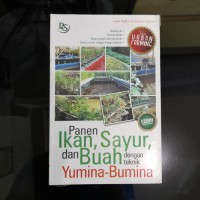 Panen Ikan, Sayur, dan Buah dengan Teknik Yumina-Bumina