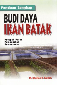 Panduan Lengkap Budidaya Ikan Batak