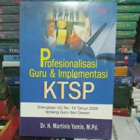 Profesionalisasi Guru Dan Implementasi KTSP