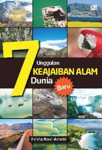 7 Unggulan Keajaiban Alam Dunia