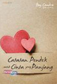 Catatan Pendek Untuk Cinta Yang Panjang