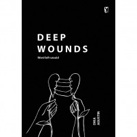 Deep Wouds: Word Left Unsaid