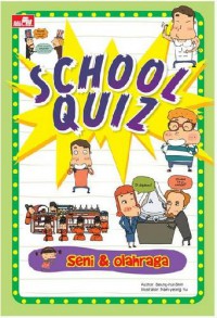 School Quiz: Seni Dan Olaraga