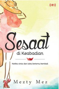 Sesaat Di Keabadian