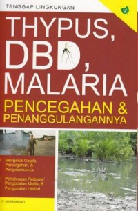 Thypus, DBD, Malaria Pencegahan & Penanggulangannya