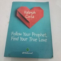 Halaqoh Cinta : Follow your prophet find your true love