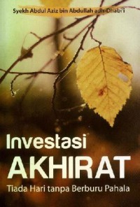 Investasi Akhirat: Tiada Hari Tanpa Berburu Pahala