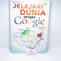 Jelajahi Dunia Dengan Google