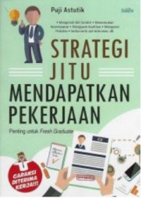 Strategi Jitu Mendapatkan Pekerjaan