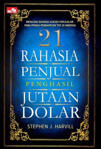 21 Rahasia Penjual Penghasil Jutaan Dolar