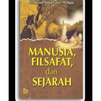 Manusia, Filsafat, Dan Sejarah