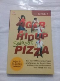 Agar Hidup Selezat Pizza