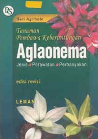 Tanaman Pembawa Keberuntungan : Aglaonema