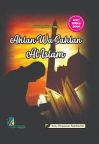 Ahlan Wa Sahlan Al Islam