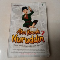 Aksi Kocak Nuruddin 2 : Novel Pendidikan Adab Dan Hikmah