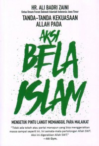 Tanda-Tanda Kekuasan Allah Pada Aksi Bela Islam