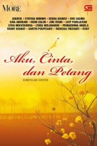 Aku, Cinta, dan Petang