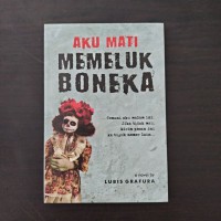 Aku Mati Memeluk Boneka