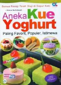 Aneka Kue Yoghurt : Paling Favorit Populer Istimewa