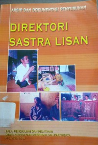 Arsip Dan Dokumentasi Penyusunan Direktori Sastra Lisan