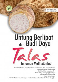 Untung Berlipat dari Budidaya Talas Tanaman Multi Manfaat