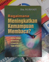 Bagaimana Meningkatkan Kemampuan Membaca?