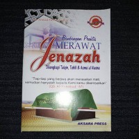 Bimbingan Praktis Merawat Jenazah Dilengkapi Talqin & Tahlil