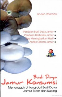 Budi Daya Jamur Konsumsi